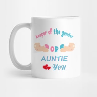 Keeper Of The Gender Pink Or Blue Auntie Loves You Mug